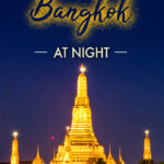 Best Things To Do In Bangkok At Night