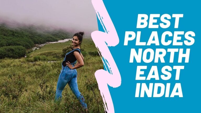 Most Beautiful Places In North East India